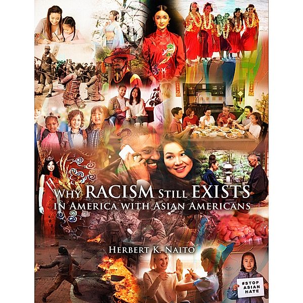 Why Does Racism Still Exist in America With Asian Americans, Herbert K. Naito