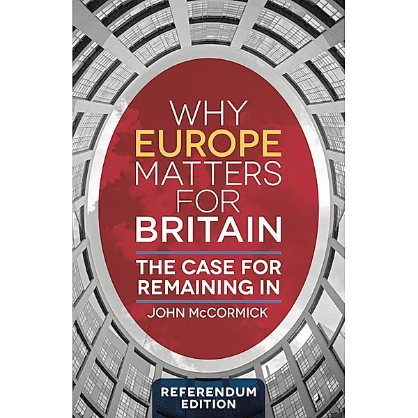 Why Europe Matters for Britain, John McCormick