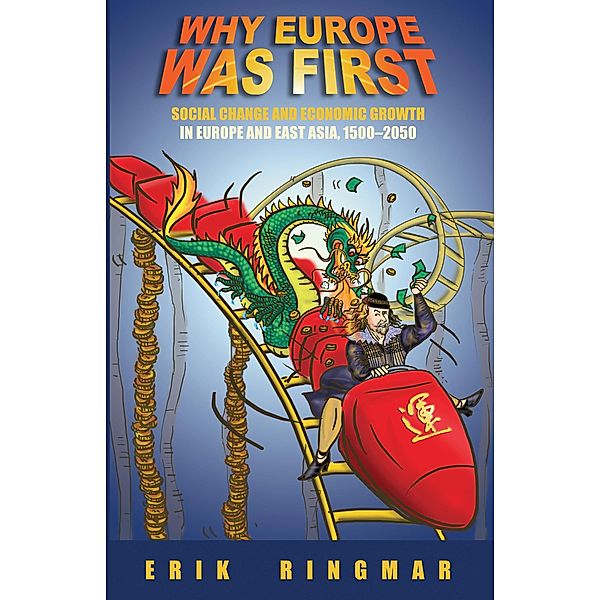 Why Europe Was First / Anthem European Studies Bd.1, Erik Ringmar