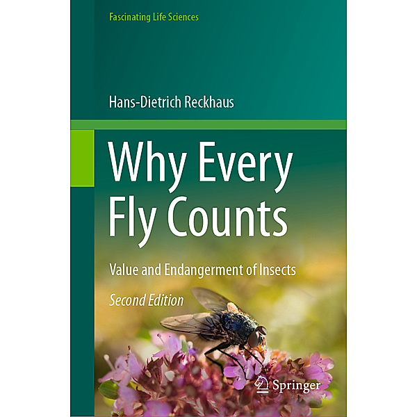Why Every Fly Counts, Hans-Dietrich Reckhaus