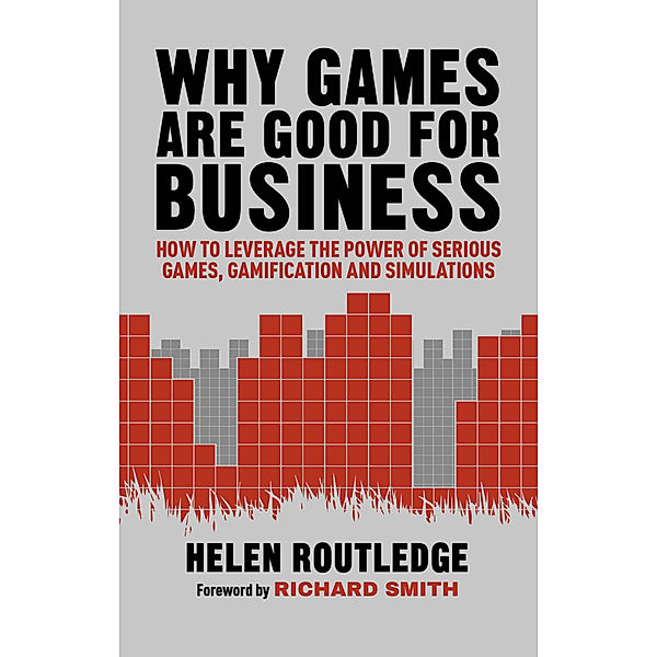 Why Games Are Good For Business, Helen Routledge