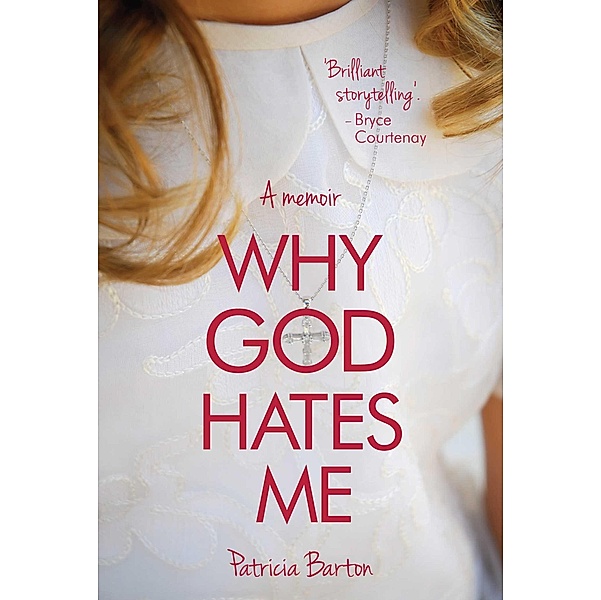 Why God Hates Me, Patricia Barton