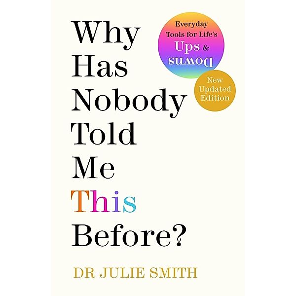 Why has nobody told me this before?, Julie Smith