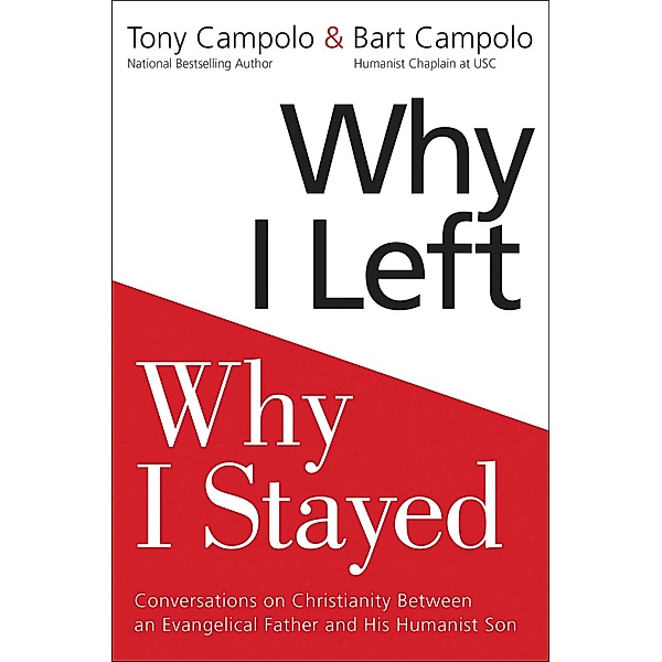 Why I Left, Why I Stayed, Tony Campolo, Bart Campolo