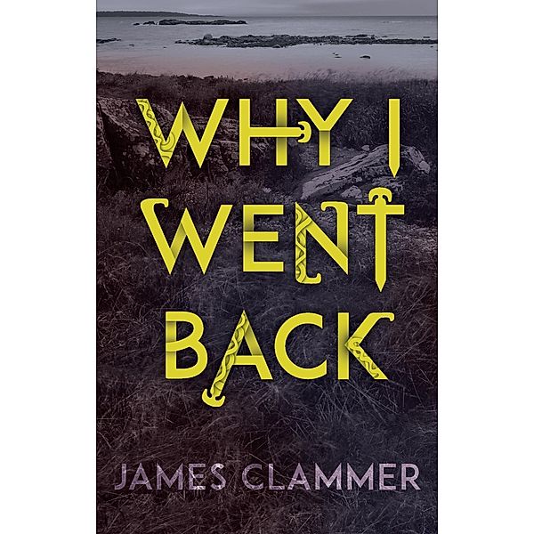 Why I Went Back, James Clammer
