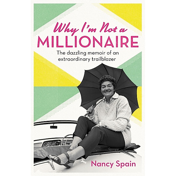 Why I'm Not A Millionaire, Nancy Spain