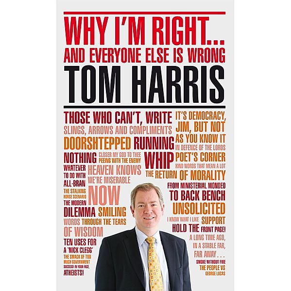 Why I'm Right. . ., Tom Harris