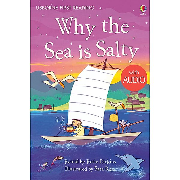 Why is the sea salty? / Usborne Publishing, Rosie Dickins