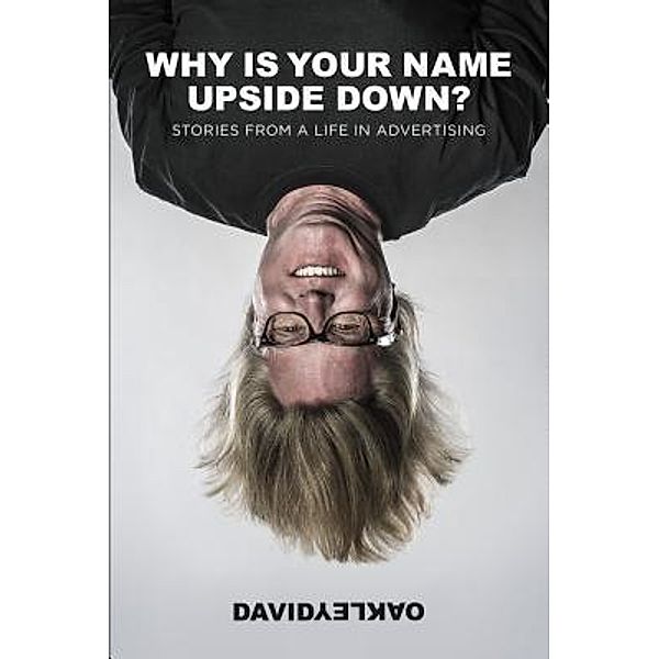 Why Is Your Name Upside Down? / Carmel Saybrook, David Oakley