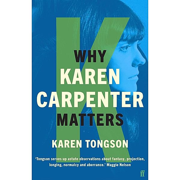 Why Karen Carpenter Matters / Music Matters Bd.3, Karen Tongson