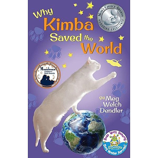 Why Kimba Saved The World (Cats in the Mirror, #1) / Cats in the Mirror, Meg Dendler