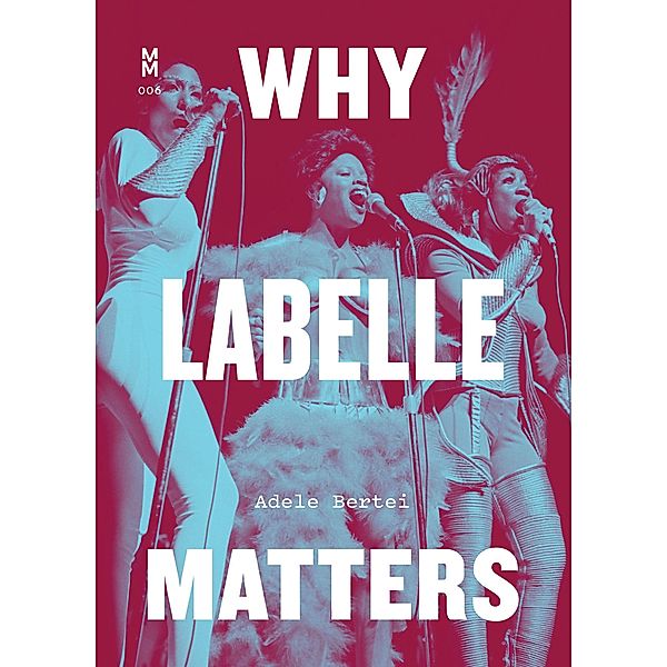 Why Labelle Matters / Music Matters, Adele Bertei