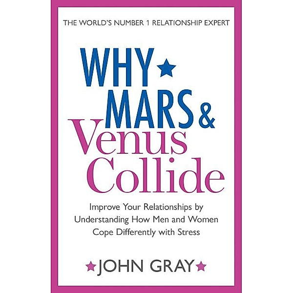 Why Mars and Venus Collide, John Gray