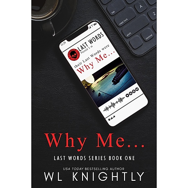 Why Me... (Last Words Series) / Last Words Series, Wl Knightly