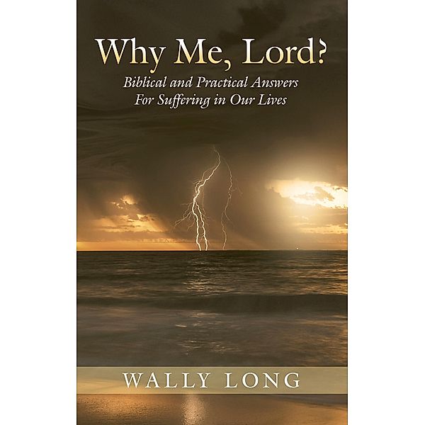 Why Me, Lord?, Wally Long