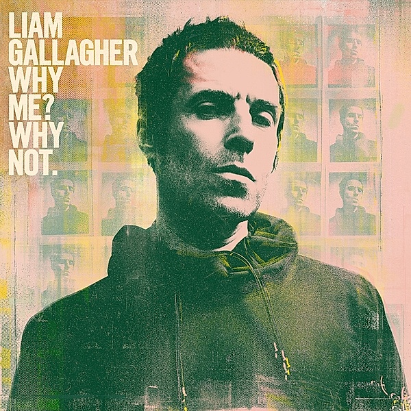 Why Me? Why Not., Liam Gallagher