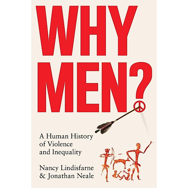 Why Men?, Nancy Lindisfarne, Joanthan Neale