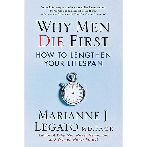Why Men Die First, Marianne J. Legato
