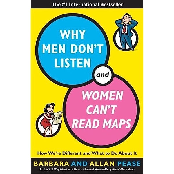 Why Men Don't Listen and Women Can't Read Maps, Allan Pease, Barbara Pease