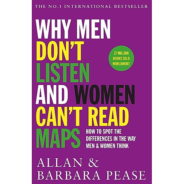 Why Men Don't Listen & Women Can't Read Maps, Allan Pease, Barbara Pease