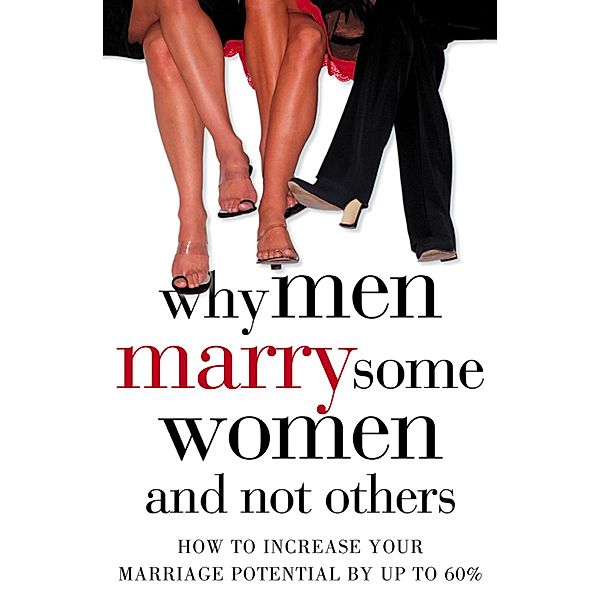 Why Men Marry Some Women and Not Others, John T. Molloy