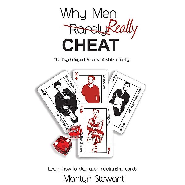 Why Men REALLY Cheat, Martyn Stewart