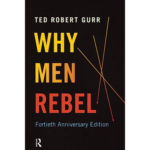 Why Men Rebel, Ted Robert Gurr