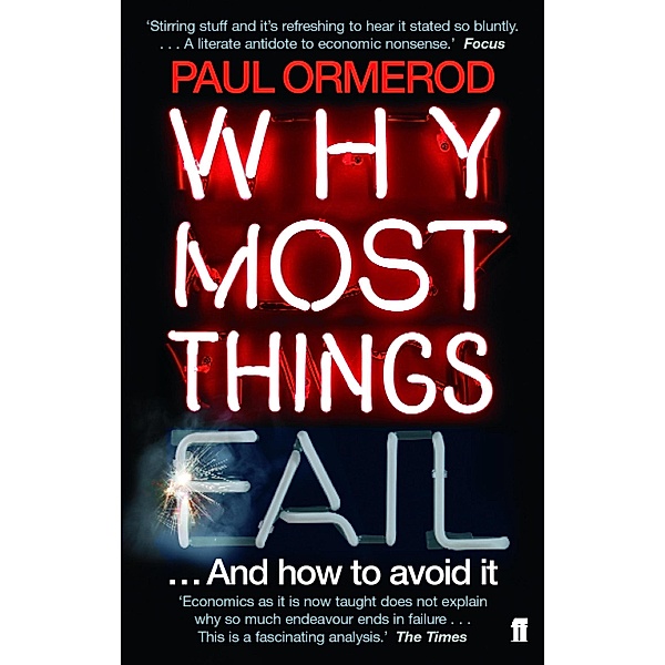 Why Most Things Fail, Paul Ormerod