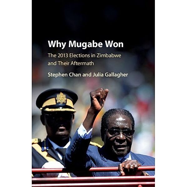 Why Mugabe Won, Stephen Chan