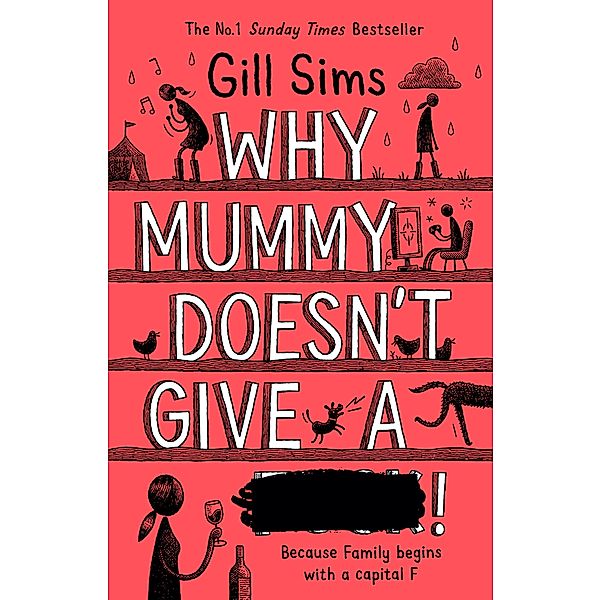 Why Mummy Doesn't Give a ...!, Gill Sims