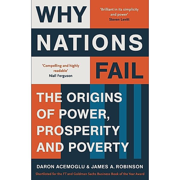 Why Nations Fail, Daron Acemoglu, James A. Robinson