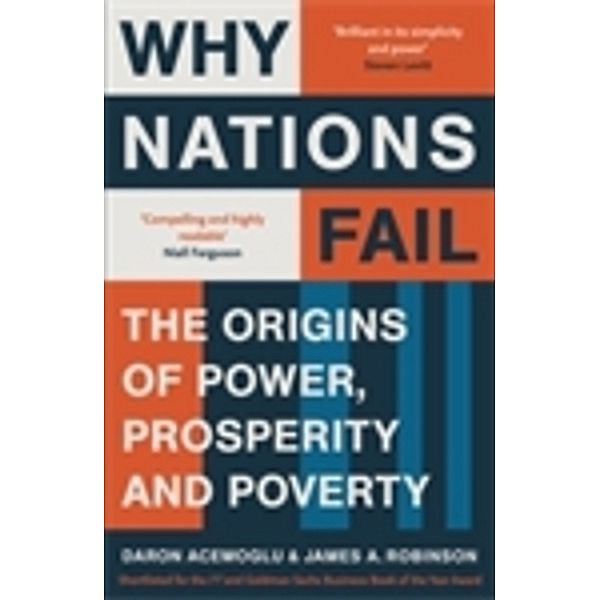 Why Nations Fail, Daron Acemoglu, James A. Robinson