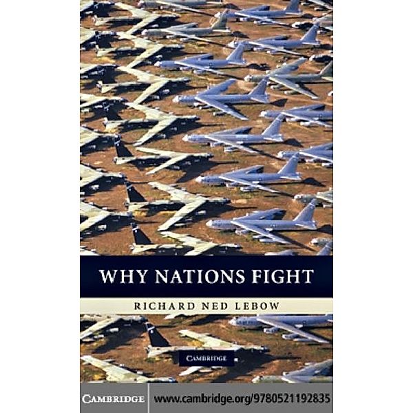 Why Nations Fight, Richard Ned Lebow