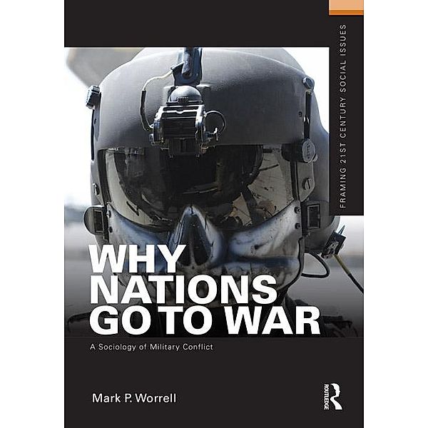 Why Nations Go to War, Mark P. Worrell