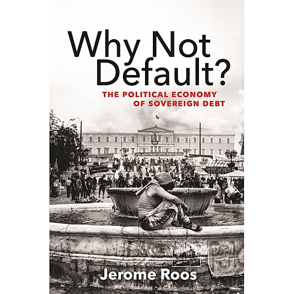 Why Not Default?, Jerome E. Roos