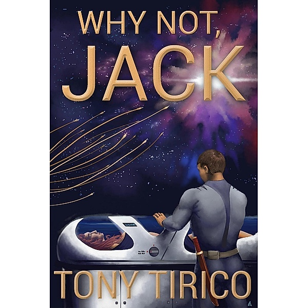 Why Not Jack (The Opportunity Series, #1), Tony Tirico