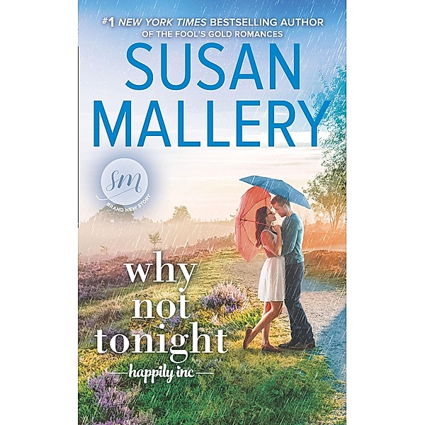 Why Not Tonight / Happily Inc Bd.3, Susan Mallery