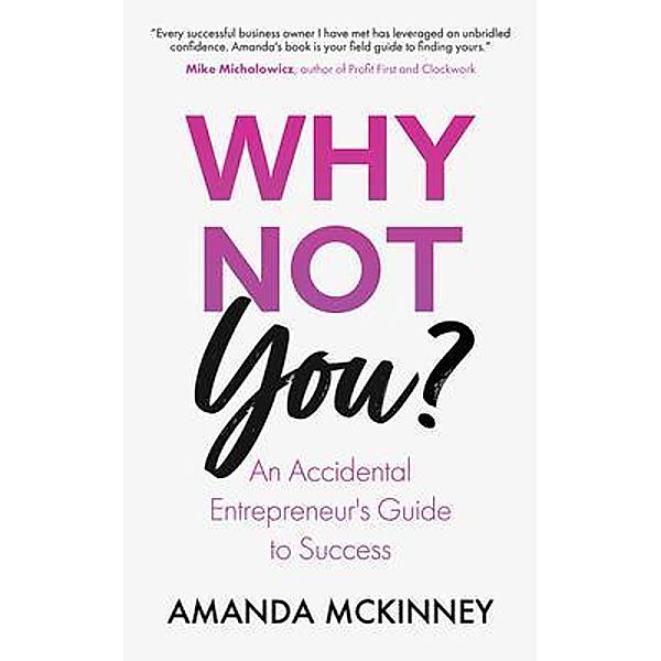 Why Not You?, Amanda McKinney