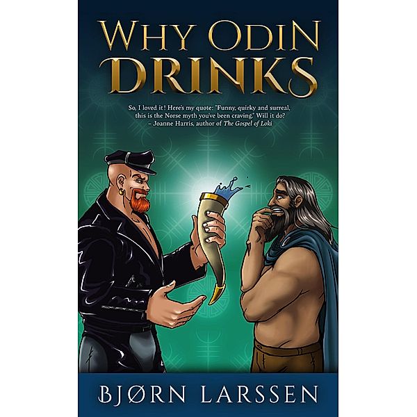 Why Odin Drinks, Bjørn Larssen