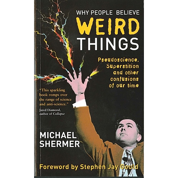 Why People Believe Weird Things, Michael Shermer