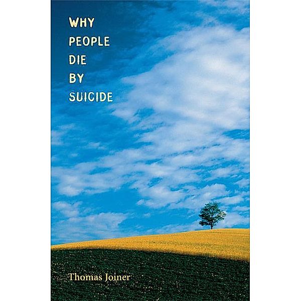 Why People Die by Suicide, Thomas Joiner