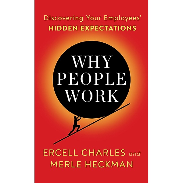 Why People Work, Ercell Charles