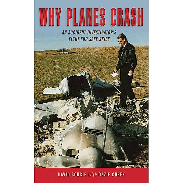 Why Planes Crash, David Soucie, Ozzie Cheek