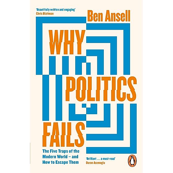 Why Politics Fails, Ben Ansell