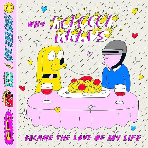 Why Robocop Kraus Became The Love Of My Life (Vinyl), Robocop Kraus