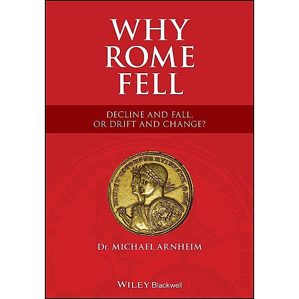 Why Rome Fell, Michael Arnheim
