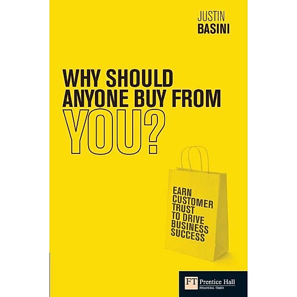 Why should anyone buy from you? PDF eBook / FT Publishing International, Justin Basini