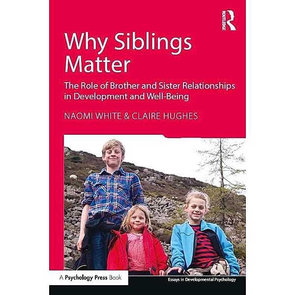 Why Siblings Matter, Naomi White, Claire Hughes