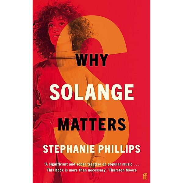 Why Solange Matters, Stephanie Phillips