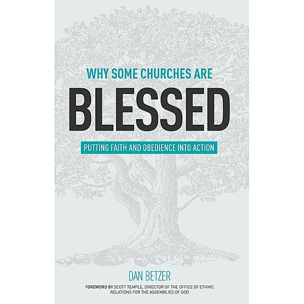 Why Some Churches Are Blessed / Gospel Publishing House, Dan Betzer